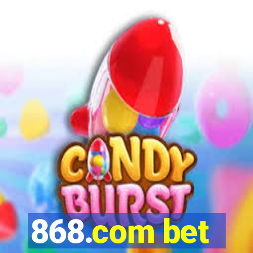 868.com bet